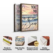 Load image into Gallery viewer, You Me and the Sea Coastal Sign