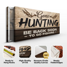 Load image into Gallery viewer, Gone Hunting Sign II