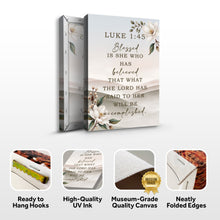 Load image into Gallery viewer, Blessed Is She Who Has Believed - Luke 1:45 Faith Wall Art