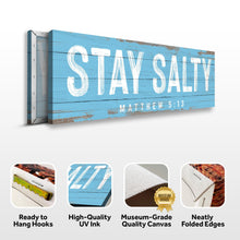 Load image into Gallery viewer, Stay Salty Coastal Sign IV