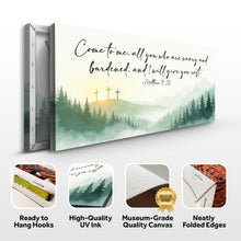 Load image into Gallery viewer, Come To Me - Matthew 11:28 Faith Sign