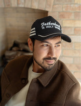Load image into Gallery viewer, Hat: Fatherhood is Holy Work