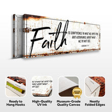 Load image into Gallery viewer, Faith Is Confidence - Hebrews 11:1 Faith Sign III