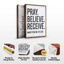Load image into Gallery viewer, Matthew 21:22 - Pray Believe Receive Faith Sign II