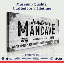 Load image into Gallery viewer, Good Times Man Cave Sign III