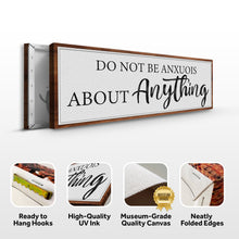 Load image into Gallery viewer, Do Not Be Anxious About Anything Faith Sign III