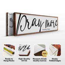 Load image into Gallery viewer, Pray More Worry Less Faith Sign IV