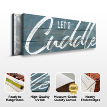 Load image into Gallery viewer, Let's Cuddle Sign