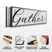 Load image into Gallery viewer, Gather Sign X