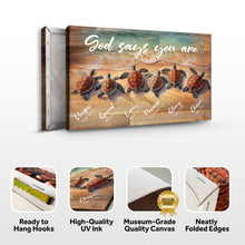 Load image into Gallery viewer, God Says You Are Faith Sign