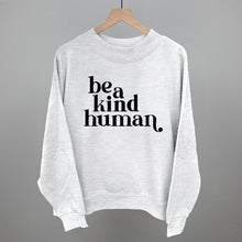 Load image into Gallery viewer, Be A Kind Human