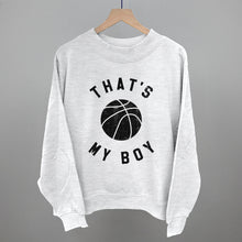 Load image into Gallery viewer, That's My Boy Basketball