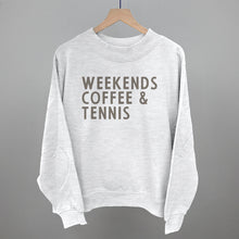 Load image into Gallery viewer, Weekends Coffee &amp; Tennis