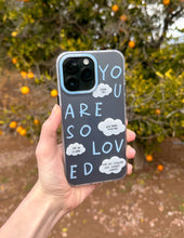 Load image into Gallery viewer, Blue You Are So Loved Frosted Phone Case