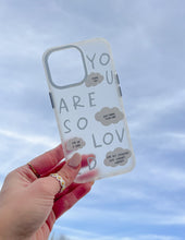 Load image into Gallery viewer, Blue You Are So Loved Frosted Phone Case