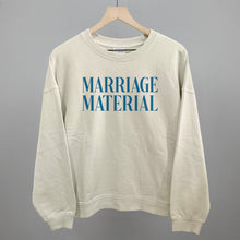 Load image into Gallery viewer, Marriage Material