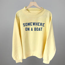 Load image into Gallery viewer, Somewhere On A Boat
