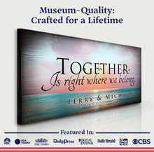 Load image into Gallery viewer, Together Sign