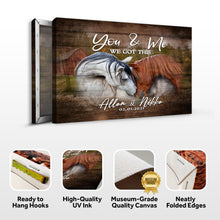 Load image into Gallery viewer, We Got This Couple Horse Sign