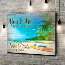 Load image into Gallery viewer, We Got This Couple Beach Sign