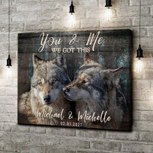 Load image into Gallery viewer, We Got This Couple Wolves Sign