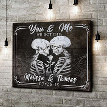 Load image into Gallery viewer, We Got This Skeleton Couple Sign II