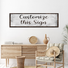Load image into Gallery viewer, Custom Rustic Canvas Sign