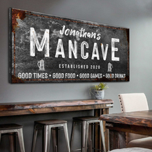 Load image into Gallery viewer, Good Times Man Cave Sign