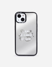 Load image into Gallery viewer, Child of God Mirror Phone Case