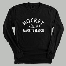 Load image into Gallery viewer, Hockey is My Favorite Season
