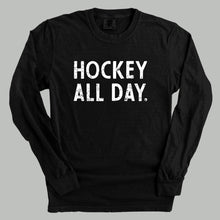 Load image into Gallery viewer, Hockey All Day
