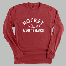 Load image into Gallery viewer, Hockey is My Favorite Season