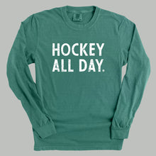Load image into Gallery viewer, Hockey All Day