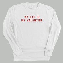 Load image into Gallery viewer, My Cat Is My Valentine