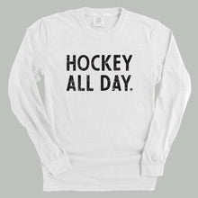 Load image into Gallery viewer, Hockey All Day