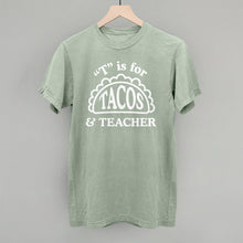 Load image into Gallery viewer, T is for Tacos and Teacher (Red and Green)