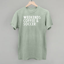 Load image into Gallery viewer, Weekends Coffee &amp; Soccer