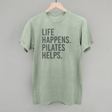 Load image into Gallery viewer, Life Happens Pilates Helps