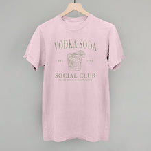 Load image into Gallery viewer, Vodka Soda Social Club