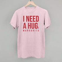 Load image into Gallery viewer, I Need A Hug