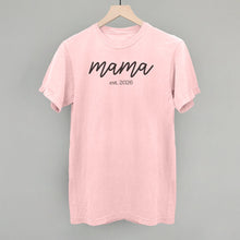 Load image into Gallery viewer, Mama Est 2026 Script