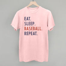 Load image into Gallery viewer, Eat Sleep Baseball Repeat