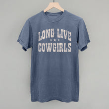 Load image into Gallery viewer, Long Live Cowgirls