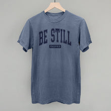 Load image into Gallery viewer, Be Still Psalm 46:10