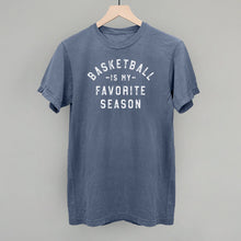 Load image into Gallery viewer, Basketball Is My Favorite Season