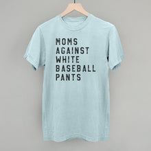 Load image into Gallery viewer, Moms Against White Baseball Pants