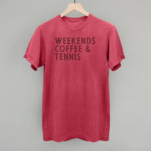 Load image into Gallery viewer, Weekends Coffee &amp; Tennis