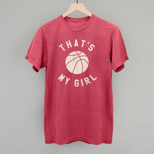 Load image into Gallery viewer, That's My Girl Basketball