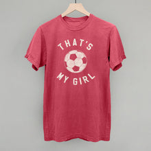 Load image into Gallery viewer, That's My Girl Soccer
