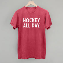 Load image into Gallery viewer, Hockey All Day